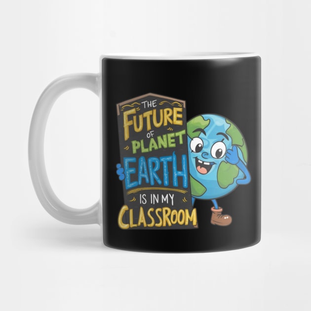 The Future Of Planet Earth Is In My Classroom by Dylante